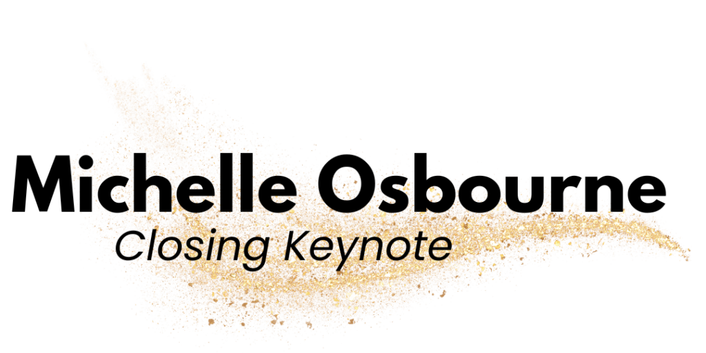 Black text reading 'Michelle Osbourne, Closing Keynote' over golden swoosh of sparkly stars