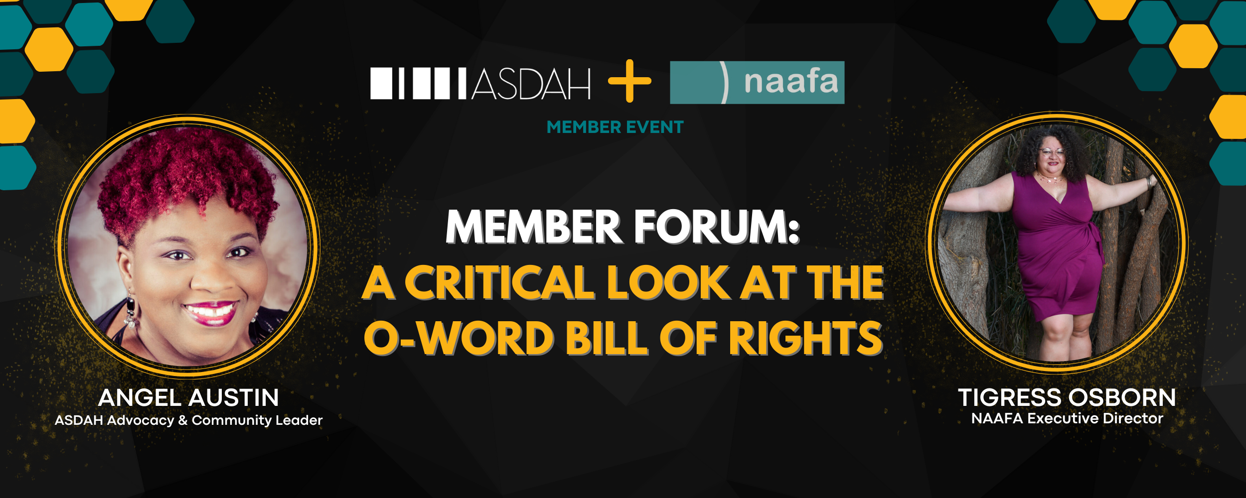 Event flier with ASDAH & NAAFA logos, images of Angel Austin & Tigress Osborne with text that reads Member Forum: A Critical Look at the O-Word Bill of Rights