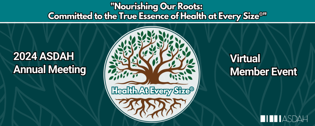 teal background with abstract leaf pattern. Large branching tree with roots and the words "Health at Every Size®". Event information is the same as text below.